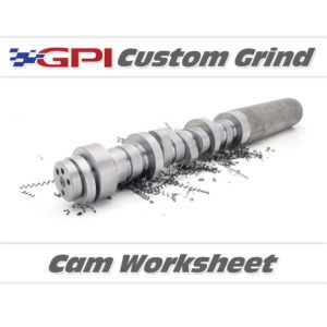 GPI - Custom Camshaft Worksheet